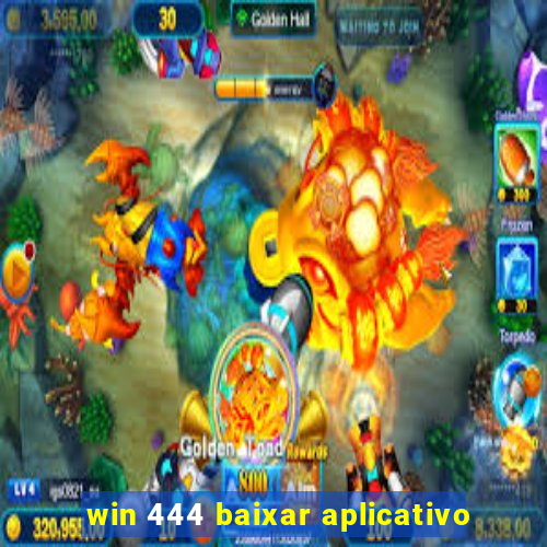 win 444 baixar aplicativo